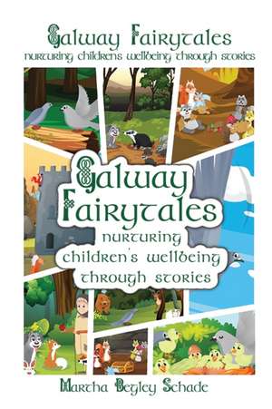 Galway Fairytales de Martha Begley Schade