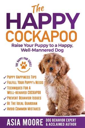 The Happy Cockapoo de Asia Moore
