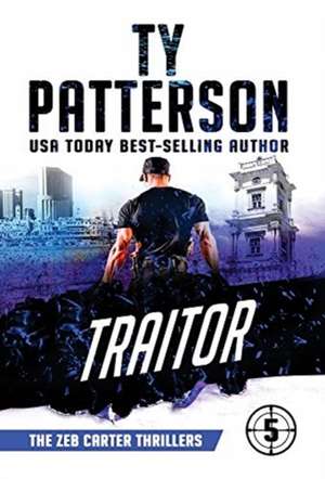 Traitor de Ty Patterson