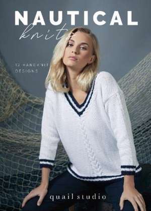 Nautical Knits de Quail Studio