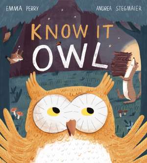 Know It Owl de Emma Perry