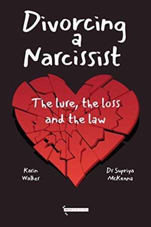 Divorcing a Narcissist de Supriya McKenna