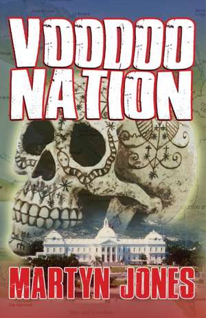 Voodoo Nation de Martyn Jones