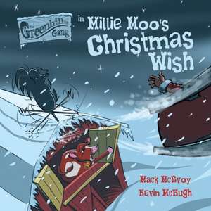 Millie Moo's Christmas Wish de Mack McEvoy