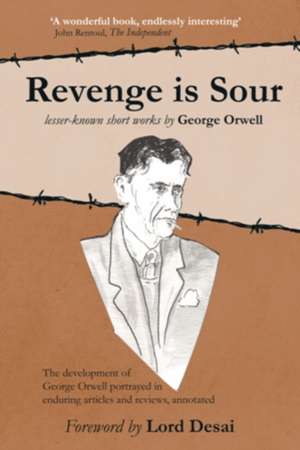 Revenge is Sour - lesser-known short works by George Orwell