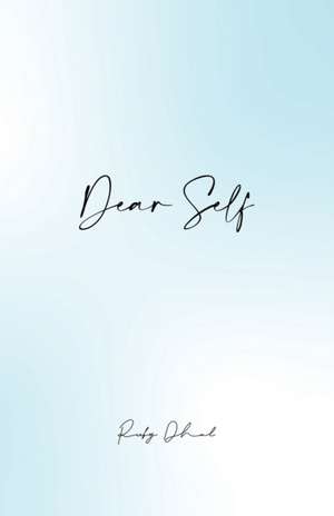 Dear Self de Ruby Dhal