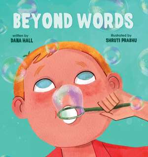 Beyond Words de Dana Hall