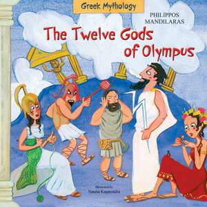 The Twelve Gods of Olympus de Natalia Kapatsoulia