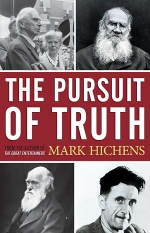 The Pursuit of Truth de Mark Hichens