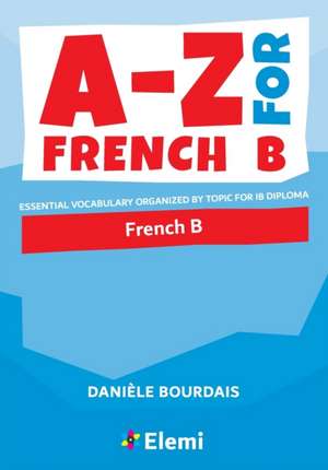 A-Z for French B de Danièle Bourdais