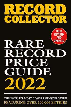 The Rare Record Price Guide 2022 de Ian Shirley