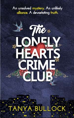 The Lonely Hearts Crime Club de Tanya Bullock