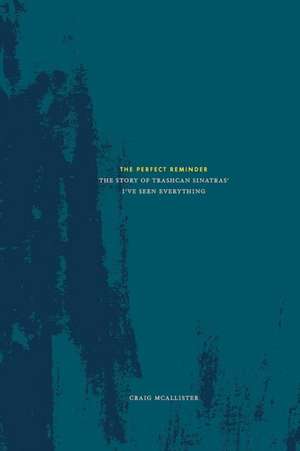 The Perfect Reminder de Craig McAllister