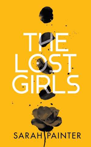 The Lost Girls de Sarah Painter