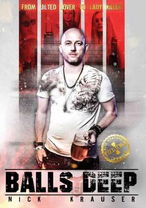 Balls Deep de Nick Krauser