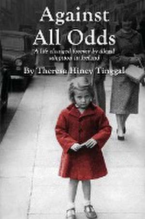 Against All Odds de Theresa Hiney Tinggal