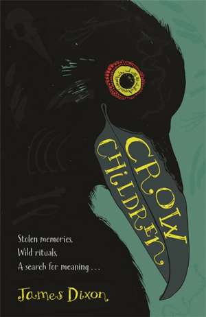 Crow Children de James Dixon