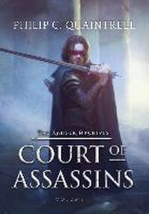 Court of Assassins de Philip C Quaintrell