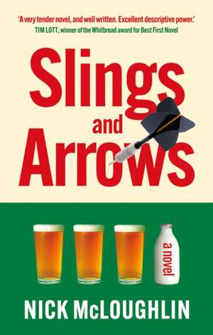 Slings and Arrows de Nick McLoughlin