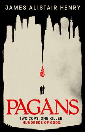 Pagans de James Alistair Henry
