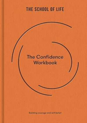 The Confidence Workbook de The School of Life