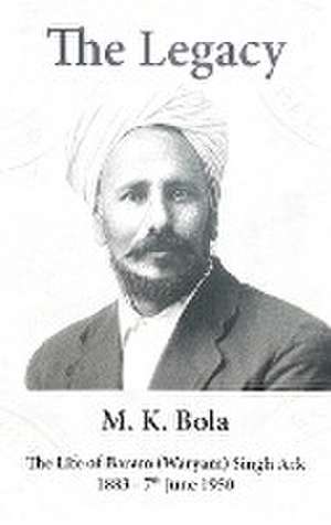 The Legacy de M K Bola
