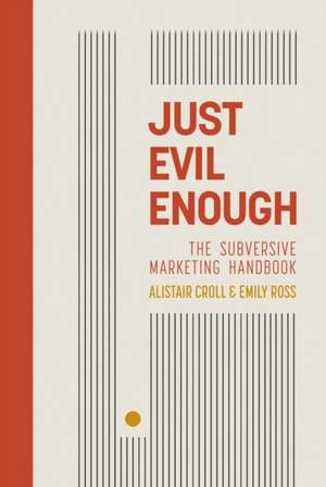 Just Evil Enough de Emily Ross
