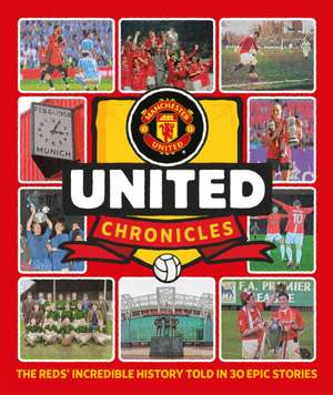United Chronicles de Manchester United
