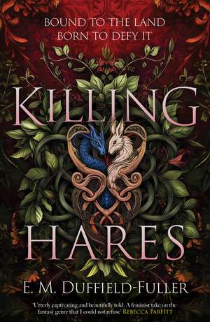 Killing Hares de E.M. Duffield-Fuller