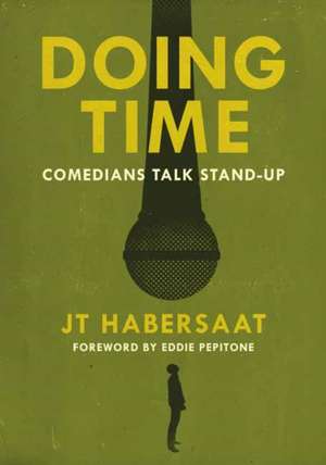 Doing Time de Jt Habersaat