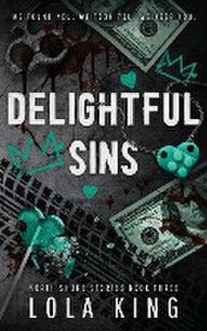 Delightful Sins de Lola King