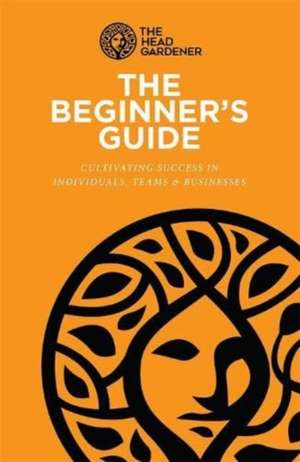 The Beginner's Guide de Caroline Beardall