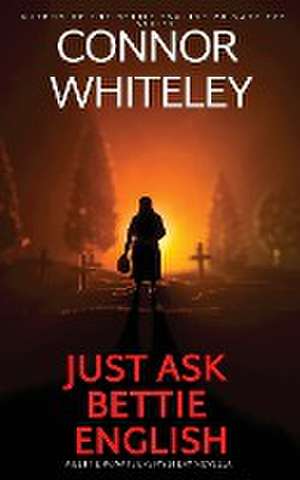 Just Ask Bettie English de Connor Whiteley