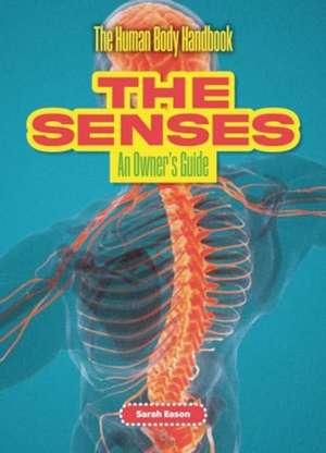 The Senses de Sarah Eason