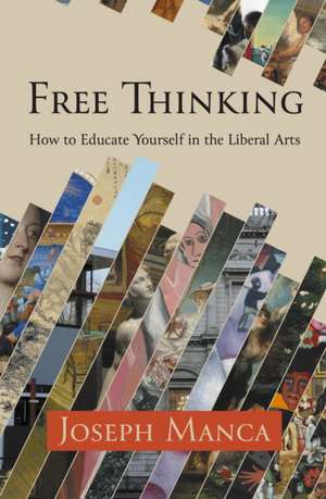 Free Thinking de Joseph Manca