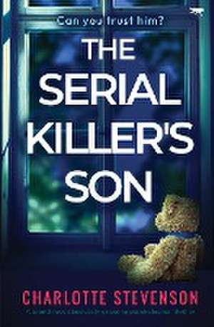 The Serial Killer's Son de Charlotte Stevenson