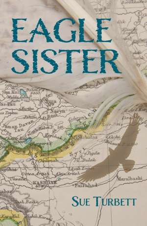 Eagle Sister de Sue Turbett