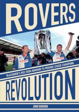 Rovers Revolution de John Duerden