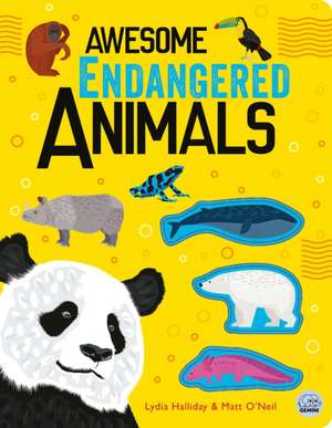 Awesome Endangered Animals de Lydia Halliday