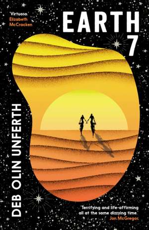 Earth 7 de Deb Olin Unferth
