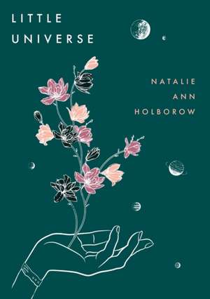 Little Universe de Natalie Ann Holborow