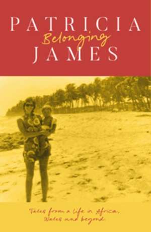 Belonging de Patricia James