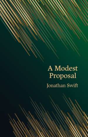 A Modest Proposal (Hero Classics) de Jonathan Swift