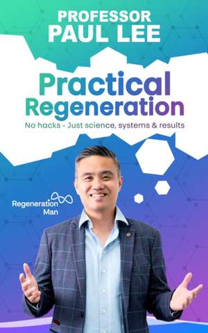 Practical Regeneration de Paul Lee