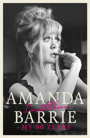 I'm Still Here de Amanda Barrie