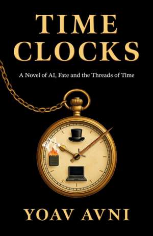 Time Clocks de Yoav Avni