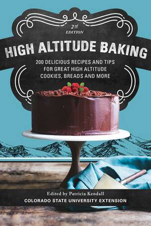 High Altitude Baking de Patricia Kendall