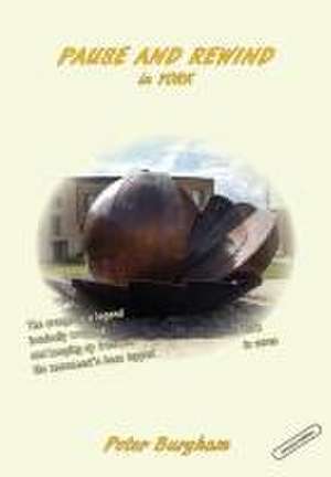 PAUSE AND REWIND de Peter Burgham