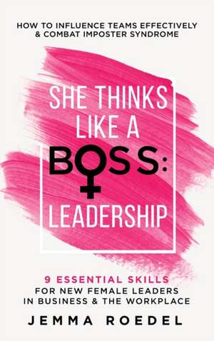 She Thinks Like a Boss de Jemma Roedel