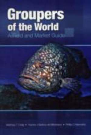 Groupers of the World de O. Heemstra